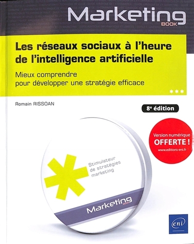 réseaux sociaux à l'heure de l'intelligence artificielle (Les) | Rissoan, Romain