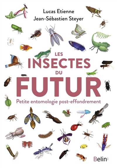 insectes du futur (Les) | Etienne, Lucas | Steyer, Jean-Sébastien