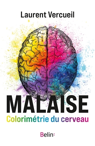 Malaise : Colorimétrie du cerveau | Vercueil, Laurent