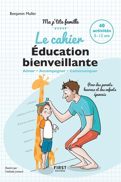 cahier éducation bienveillante (Le) | Muller, Benjamin