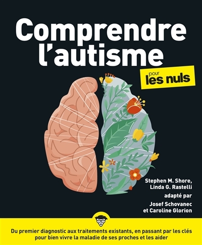 Comprendre l'autisme pour les nuls | Shore, Stephen M.