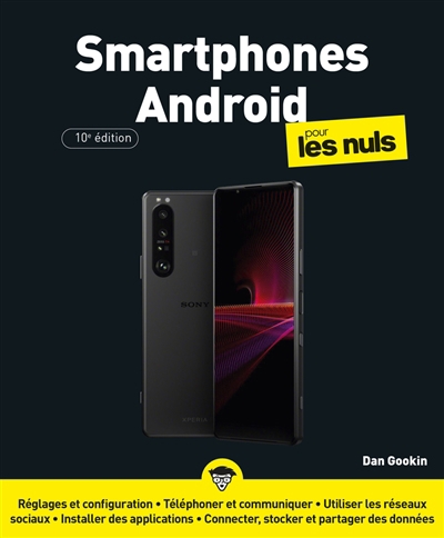 Smartphones Android pour les nuls | Gookin, Dan