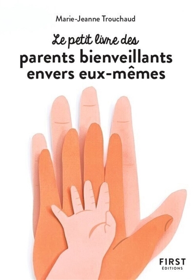 Petit livre des parents bienveillants envers eux-mêmes | 