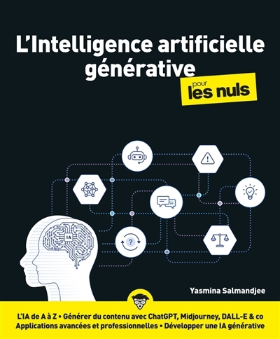 L'intelligence artificielle générative pour les nuls | Lecomte, Yasmina (Auteur)