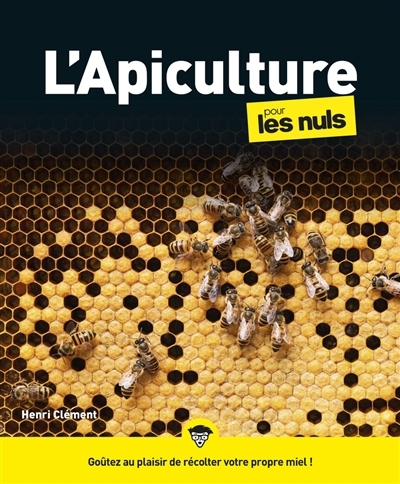 L'apiculture pour les nuls | Clément, Henri (Auteur)