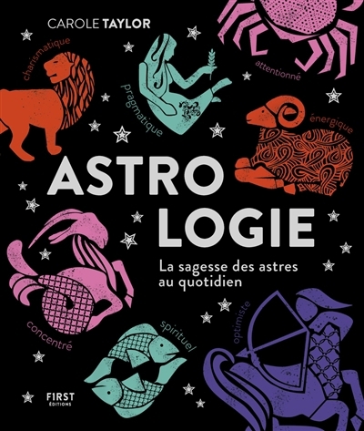 Astrologie : la sagesse des astres au quotidien | Taylor, Carole | Hagen, Keith