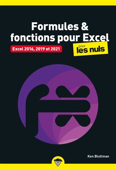 Formules & fonctions pour Excel pour les nuls : Excel 2016, 2019 et 2021 | Bluttman, Ken (Auteur)