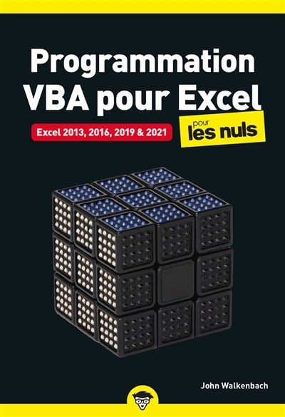 Programmation VBA pour Excel pour les nuls : Excel 2013, 2016, 2019 & 2021 | Walkenbach, John (Auteur)