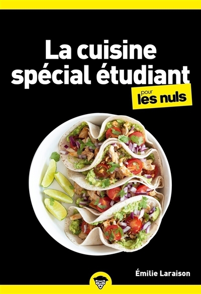 Je cuisine spécial étudiant pour les nuls | Laraison, Emilie (Auteur)