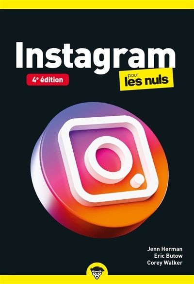 Instagram pour les nuls | Herman, Jenn (Auteur) | Butow, Eric (Auteur) | Walker, Corey (Auteur)