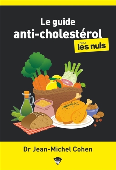 guide anti-cholestérol pour les nuls (Le) | Cohen, Jean-Michel (Auteur)