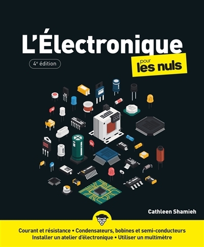 L'électronique pour les nuls | Shamieh, Cathleen (Auteur)