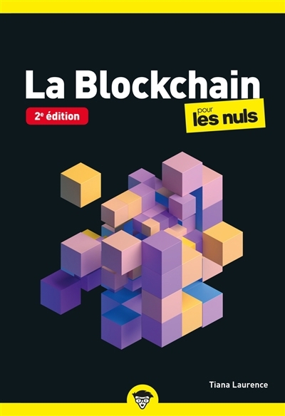 blockchain pour les nuls (La) | Laurence, Tiana (Auteur)