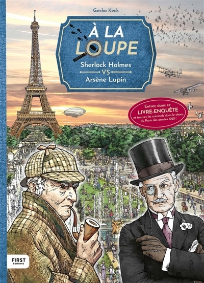 A la loupe : Sherlock Holmes VS Arsène Lupin | Weis, Christian | Keck, Gecko 