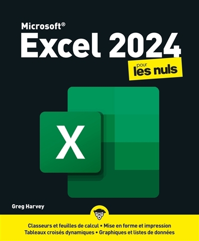 Excel 2024 pour les nuls | Harvey, Greg (Auteur)