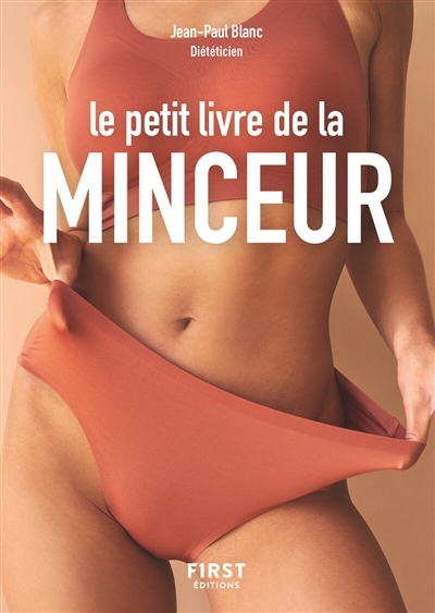 Le petit livre de la minceur | Blanc, Jean-Paul 