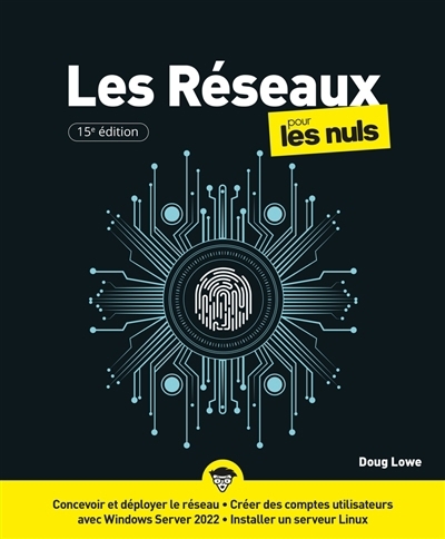 Les réseaux pour les nuls | Lowe, Doug (Auteur)