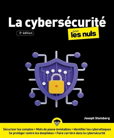cybersécurité pour les nuls (La) | Steinberg, Joseph (Auteur)