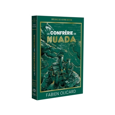 confrérie de Nuada : décidez de votre destin (La) | Olicard, Fabien (Auteur)