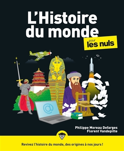 histoire du monde pour les nuls (L') | Moreau Defarges, Philippe | Vandepitte, Florent
