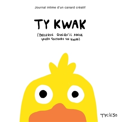 Ty kwak | Tycieso