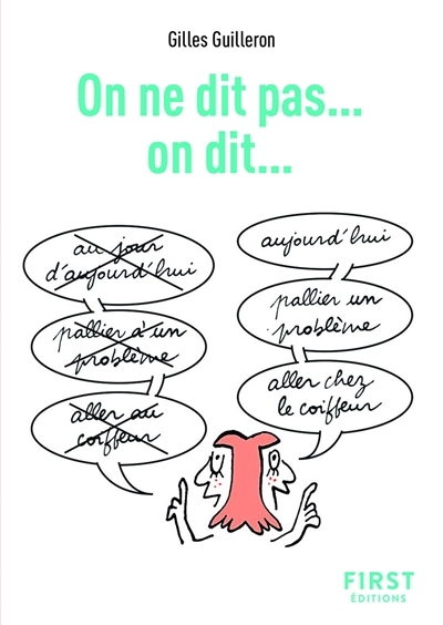 On ne dit pas... on dit... | Guilleron, Gilles