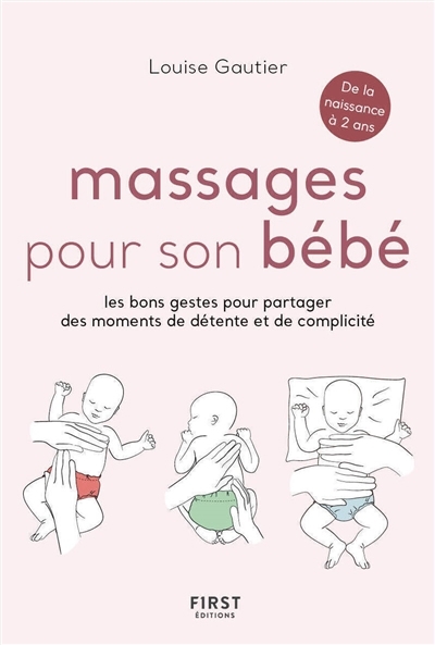 Massages pour son bébé | Gautier, Louise (Auteur) | Studio Paulette (Illustrateur)