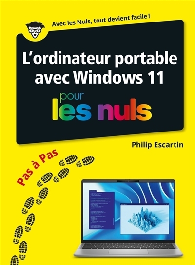 L'ordinateur portable avec Windows 11 pas à pas pour les nuls | Escartin, Philippe