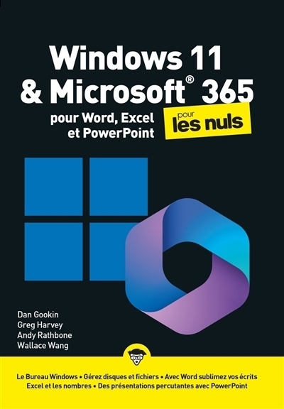 Windows 11 & Microsoft 365 pour Word, Excel et PowerPoint pour les nuls | Gookin, Dan | Harvey, Greg | Rathbone, Andy | Wang, Wallace