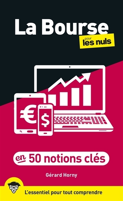 La bourse pour les nuls en 50 notions clés | Horny, Gérard
