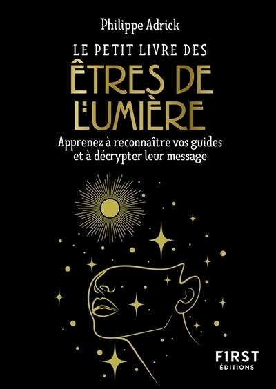 Le petit livre des êtres de lumière | Adrick, Philippe
