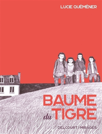 Baume du tigre | Quéméner, Lucie