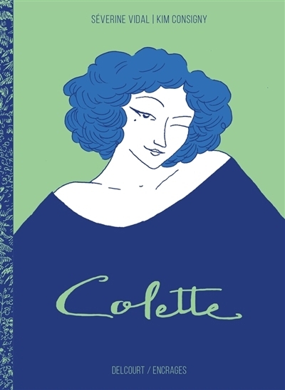 Colette | Vidal, Séverine (Auteur) | Consigny, Kim (Illustrateur)