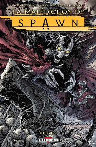 La malédiction de Spawn T.02 | McFarlane, Todd (Auteur) | Mcerloy, Alan (Auteur) | Turner, Dwayne (Illustrateur) | Miki, Danny (Illustrateur) | Crain, Clayton (Illustrateur)