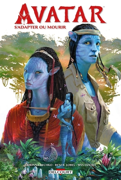 Avatar - S'adapter ou mourir | Bechko, Corinna (Auteur) | Lobel, Benito (Illustrateur)