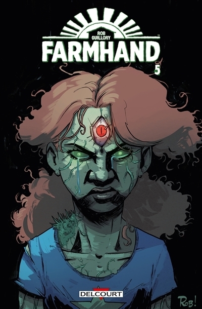 Farmhand T.05 | Guillory, Rob (Auteur)