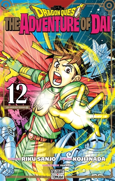 Dragon Quest : the adventure of Daï T.12 - Les mortes terres Vol. 02 | Sanjo, Riku (Auteur) | Inada, Koji (Illustrateur)