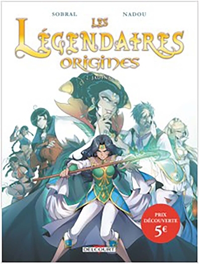 Les Légendaires : Origines T.02 - Jadina | Sobral, Patrick (Auteur) | Nadou (Illustrateur)