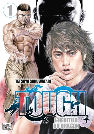 Tough, dur-à-cuire T.01 - Tough | Saruwatari, Tetsuya