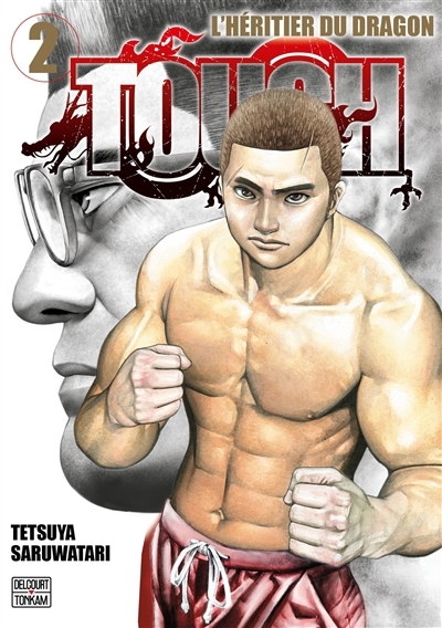 Tough : l'héritier du dragon T.02 | Saruwatari, Tetsuya
