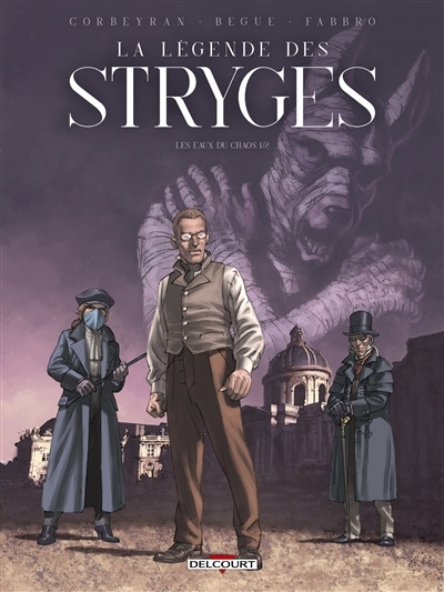 La légende des stryges, T.01 - eaux du chaos (Les) | Corbeyran (Auteur) | Bègue, Nicolas (Illustrateur)