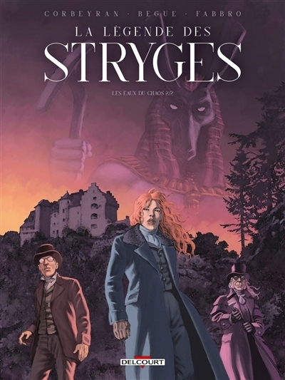 La légende des stryges T.02 - Les eaux du chaos | Fabbro, Lucie (Auteur) | Corbeyran (Auteur) | Bègue, Nicolas (Illustrateur)