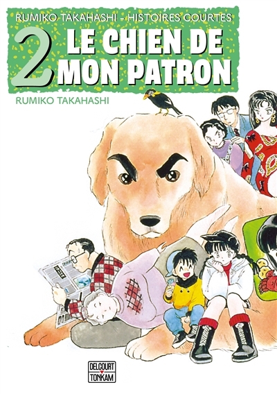 Le chien de mon patron T.02 | Takahashi, Rumiko (Auteur)