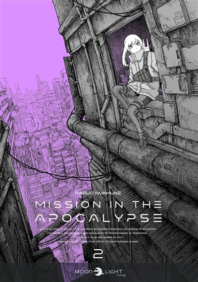 Mission in the apocalypse T.02 | Iwamune, Haruo (Auteur)