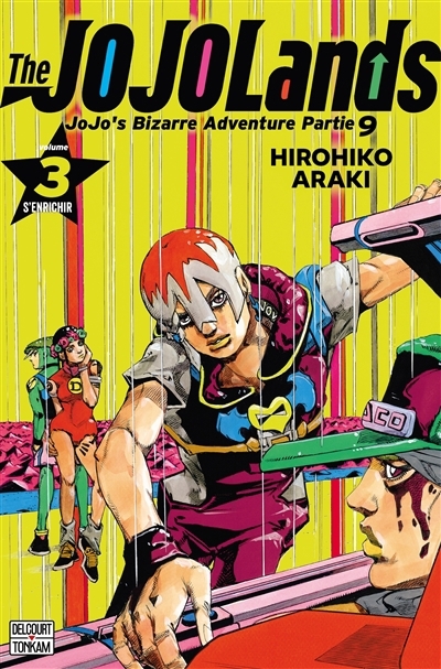 The Jojolands : Jojo's bizarre adventure T.03 - S'enrichir | Araki, Hirohiko (Auteur)