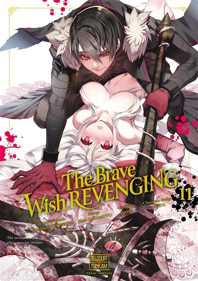 The brave wish revenging T.11 | Ononata, Manimani (Auteur) | Sakamoto, Akira (Illustrateur) | Hanji (Illustrateur) | Araya (Illustrateur)