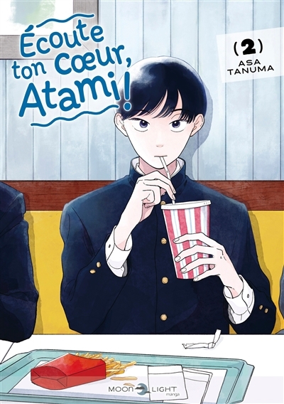 Ecoute ton coeur, Atami ! T.02 | Tanuma, Asa (Auteur)