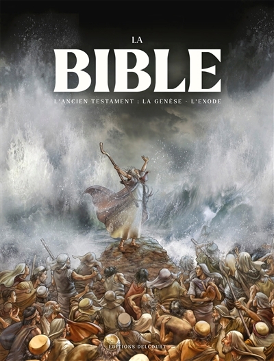 Bible : l'Ancien Testament : la Genèse, l'Exode (La) | Camus, Jean-Christophe (Auteur) | Dufranne, Michel (Auteur) | Zitko, Damir (Illustrateur)