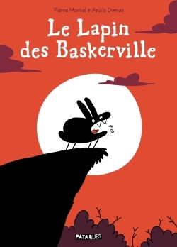 lapin des Baskerville (Le) | Mortel, Pierre (Auteur) | Dumas, Anaïs (Illustrateur)