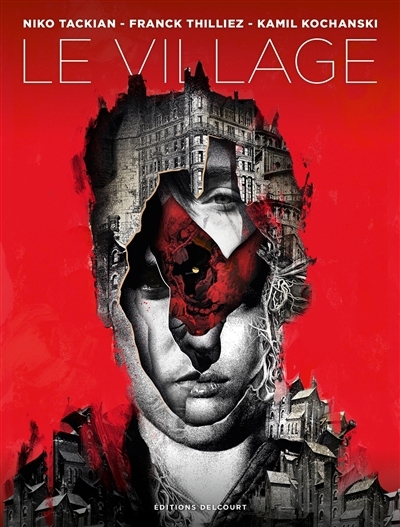 village (Le) | Thilliez, Franck (Auteur) | Tackian, Nicolas (Auteur) | Kochanski, Kamil (Illustrateur)